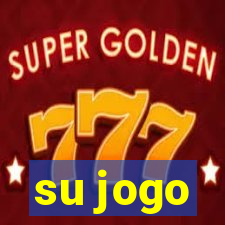 su jogo